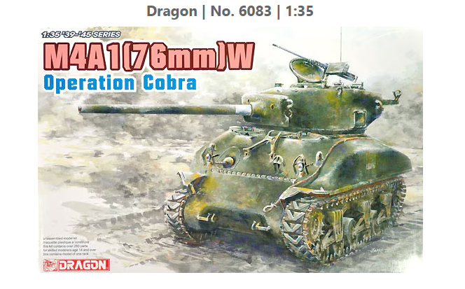1:35 Dragon 6083 M4 Sherman - M4A1(76)W - &ldquo;Operation Cobra&rdquo; - Drg6083 1 - DRG6083