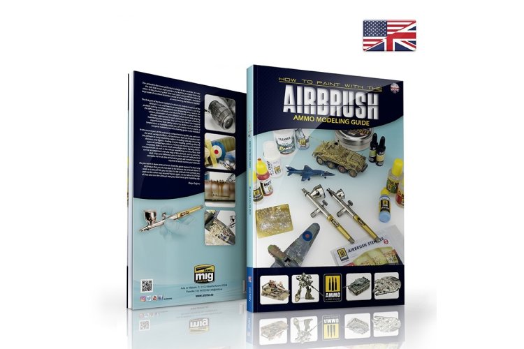 AMMO MIG 6131 Modeling Guide - How to Paint with the Airbrush - English - Mig6131 1ammo modeling guide how to paint with the airbrush english 1 - MIG6131-XS